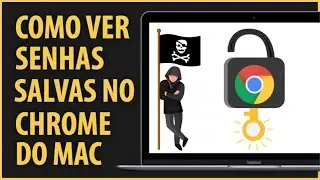 [SEGURANÇA] Aprenda Como Ver Suas Senhas Salvas no Chrome do Mac - Passo a Passo Prático!