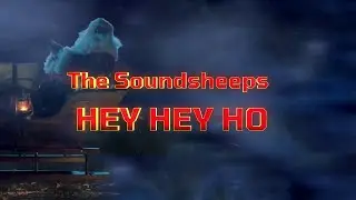 The Soundsheeps - Hey Hey Ho (Lyric Video)