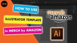 Merch By Amazon Tutorial-How To Use Illustrator Template