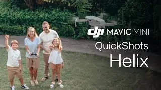 Mavic Mini | How To Perform A Helix QuickShot