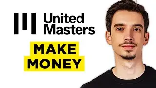 How To Make Money On UnitedMasters (2024) - Step by Step Tutorial