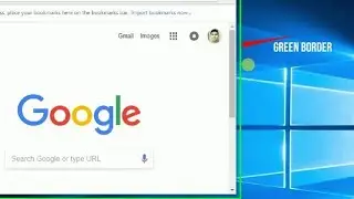 How To Remove Green Border Line In Google Chrome-100% fix || Anupam Techie