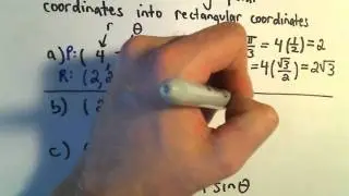 Converting Between Polar and Rectangular (Cartesian) Coordinates, Ex 3