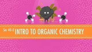 Hydrocarbon Power!: Crash Course Chemistry #40