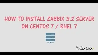 Zabbix - How To Install Zabbix 3.2 Server On CentOS 7 / RHEL 7 servers