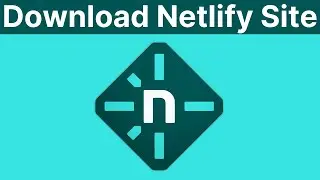 How To Download Your Netlify Websites Files