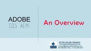 ADOBE CQ5 AEM Online Training | Bytes Online Training