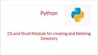 Python OS and Shutil Module || Creating/Deleting a directory || Deleting all files from a directory