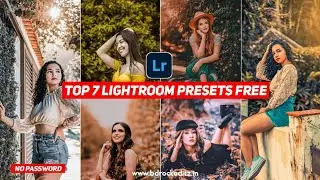 2021 Best Lightroom presets | Top 7 New Lightroom presets  (No Password)