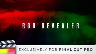 RGB Revealer for Final Cut Pro Trailer 02