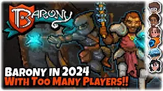 Barony in 2024 With Too Many Players is Great! | Barony | ft. The Wholesomeverse