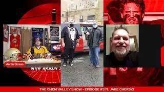 The Chem Valley Show - Episode #3 ft Jake Cherski