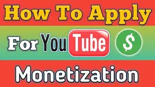 How to apply for monetization on YouTube channel | How to monetize Youtube Channel 2023 | KK Bravo