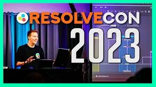 ResolveCon 23! August 25th-27th in Portland OR! - The DaVinci Resolve Educational Event of the Year!