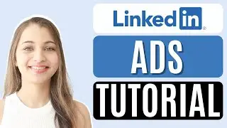 How to Create LinkedIn Ads: A Step-by-Step Guide for Beginners