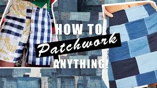 How to Patchwork ANYTHING! | Men's Fashion | Happily Dressed