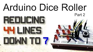 Programming Arduino Dice Roller: 44 ⇒ 7 Lines of Code [2/3]