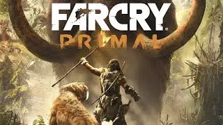 Ubisoft Far Cry Primal Trailer+Gameplay