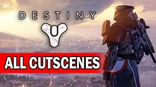 Destiny the Movie - All Campaign Story Cutscenes + Ending