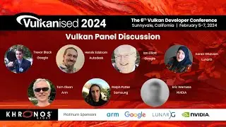 Vulkanised 2024: Vulkan Panel Discussion