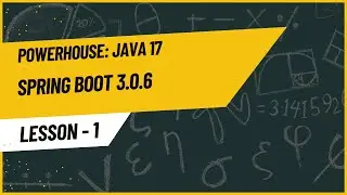 Unveiling the Powerhouse: Java 17 and Spring Boot 3.0.6 Update |Started Java 17