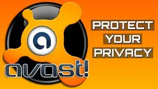 Protect Your Avast Privacy - Recommended Settings Changes