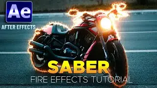 Easy Saber Fire Effect in After Effects for Awesome VFX