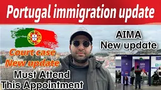 Portugal immigration new update | Court case new update for Biometrics | TRC Rejection
