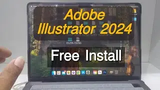 How to install adobe Illustrator 2024 on MacBook Pro