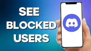 How to see Blocked users on Discord Mobile