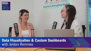 Data Visualization & Custom Dashboards with Jordan Remmes \\ Marketing Roundtable