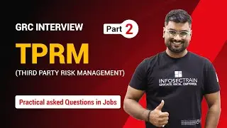 Real-World TPRM Interview Scenarios : Must-Know Part 2