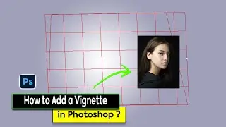 How to Add a Vignette in Photoshop | Photoshop Tutorial