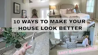 10 WAYS TO MAKE YOUR HOUSE LOOK BETTER INSTANTLY!! | EASY & AFFORDABLE TIPS & IDEAS | ERICA LEE