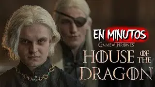 HOUSE OF THE DRAGON (Temporada 2) RESUMEN EN MINUTOS