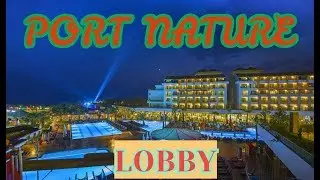 Port Nature Luxury Resort & Spa. Turkey - Belek. Lobby. Порт Нейчер Турция Белек. Лобби!