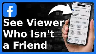 Can You See Who Viewed Your Facebook Story If Not Friends?