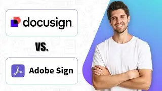 DocuSign vs Adobe Sign (2025) | Which E-Signature Tool Is Better?