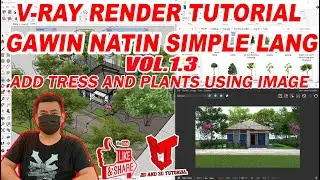 V-RAY RENDER TUTORIAL (VOL.1.3) ADD TRESS AND PLANTS USING IMAGE