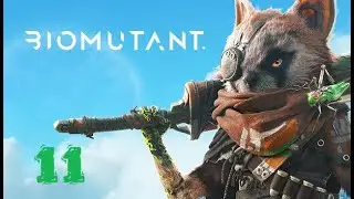 BIOMUTANT серия 11