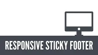 Responsive CSS Sticky Footer