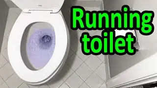 Running toilet how to fix.