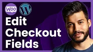 How To Edit Checkout Page Fields In WooCommerce (easy tutorial)