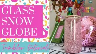 Glass Snow Globe Tumbler Tutorial