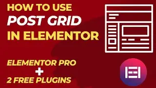 Elementor Post Grid Free Plugin | Post Grid Elementor Widget | Elementor Pro Post grid