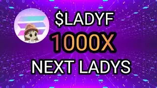 💥MISSED ($LADYS) COIN ? DON'T MISS THIS || MILADY WIF HAT (LADYF) || 1000X POTENTIAL 🚀🚀🚀