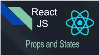 React Js Tutorials for Beginners - React  State And Props