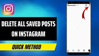 How To Delete All Saved Posts On Instagram