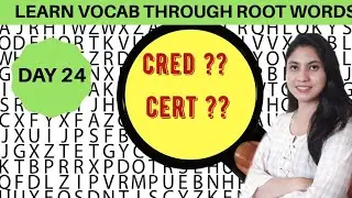 Vocabulary through Root words | Day 24 | Cred | Cert | Credible,Incredible,credit