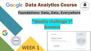 Google Data Analytics Professional Certificate|*Weekly Challenge 1* Answers|Data, Data, Everywhere|